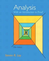 Analysis with an Introduction to Proof